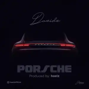 Haelz - Porsche ft. Davido